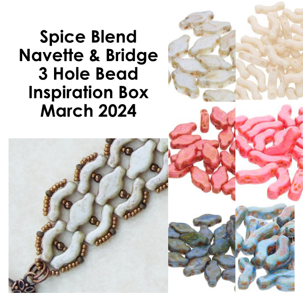 Navette & Bridge 3 Hole Bead Inspiration Box – March 2024 - Spice Blend