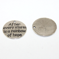 25mm Round Charm Stamped "After Every Storm Is A Rainbow Of Hope" - Antique Silver