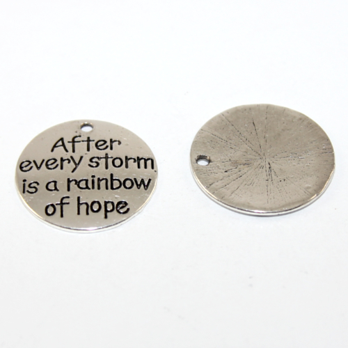 25mm Round Charm Stamped "After Every Storm Is A Rainbow Of Hope" - Antique Silver