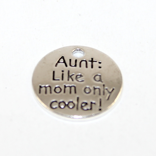 18mm Round Charm Stamped "aunt: like a mom only cooler!" - 2 Pieces - Platinum
